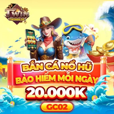 bắn cá nổ hũ twin68.de