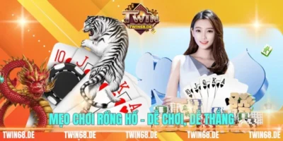 Mẹo chơi rồng hổ - Dễ chơi dễ thắng