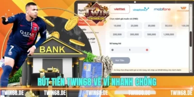 Rút tiền twin68 về ví nhanh chóng